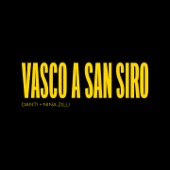 Vasco a San Siro artwork