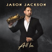 Jason Jackson - Workin' it Out