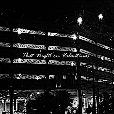 That Night on Valentine's - EP