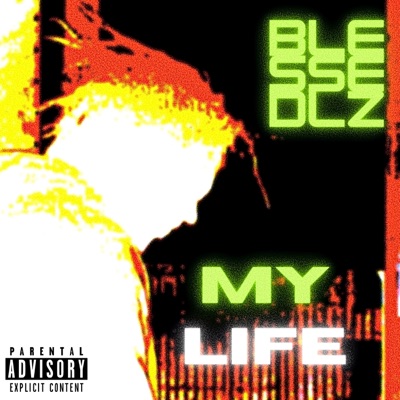 My Life - Single