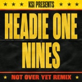 Not Over Yet (Remix) [feat. Headie One & Nines] artwork