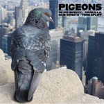 Pigeons (feat. Tone Spliff) - Single