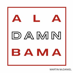 Martin McDaniel - Ala-Damn-Bama - 排舞 音乐