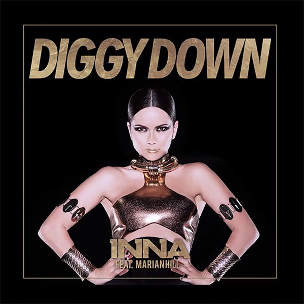 Diggy Down (feat. Marian Hill) - Single - Inna