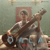 Qala (Music From The Netflix Film) artwork