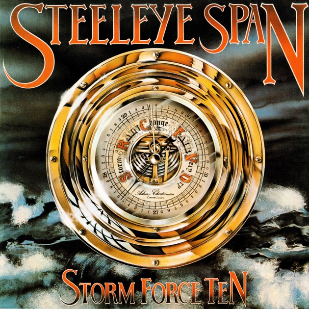 Storm Force Ten - Album by Steeleye Span - Apple Music