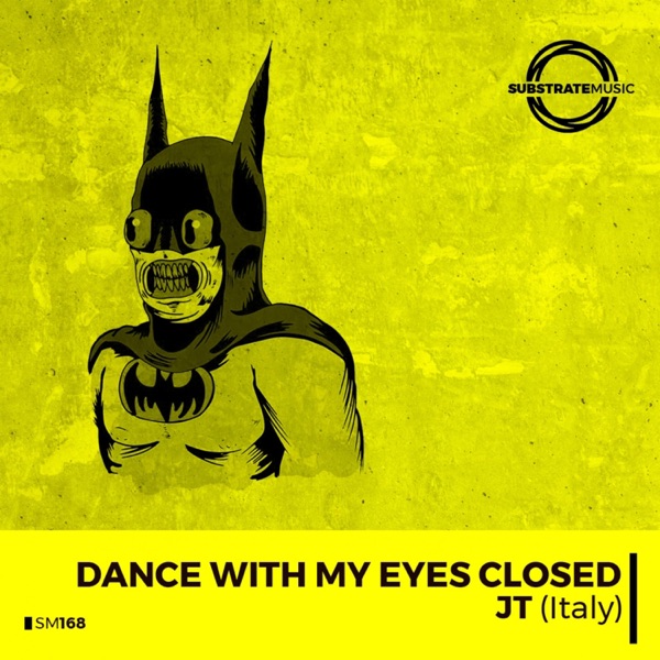 Dance With My Eyes Closed - Single