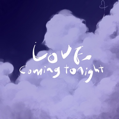Love, Coming Tonight - Single