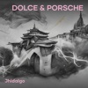 Dolce & Porsche - Single