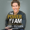 The Power of I Am - Joel Osteen