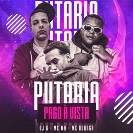 Putaria Pago à Vista (feat. DJ K) MC Buraga & MC MN