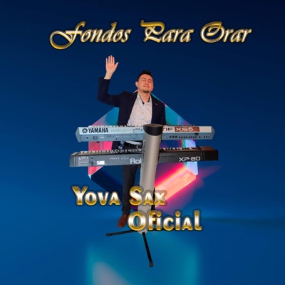 Yova Sax Oficial - Fondo De Piano Para Orar Y Predicar No.2