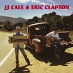 Eric Clapton & J.J. Cale - Anyway the Wind Blows