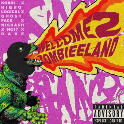 Welcome 2 Zombieeland (feat. DAVE!, Nishash, Highological & Kobir Paul) - Single