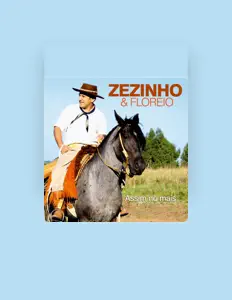 Poslechněte si interpreta Zezinho & Grupo Floreio, sledujte hudební videa, přečtěte si životopis, podívejte se na data turné a další informace.
