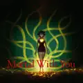 Mortal With You