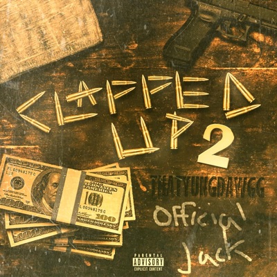 Clapped Up 2 (feat. CJack) [Remix] - Single