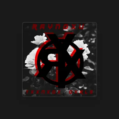 Listen to RaYnoXu, watch music videos, read bio, see tour dates & more!