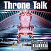 Throne Talk - Single