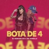 Bota De 4 (feat. MC Mirella) - Single