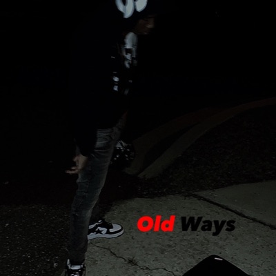 Old Ways - Single