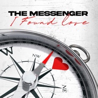 I Found Love - Single - The Messenger