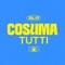 Tutti - Cosuma lyrics