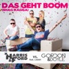 Das Geht Boom (Shag Ragga) [Harris & Ford vs. Gordon & Doyle] [feat. Lisah]