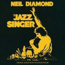 The Jazz Singer (Original Songs From the Motion Picture) - Neil Diamond Cover Art