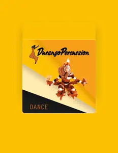 Ascolta DurangoPercussion, guarda video musicali, leggi la biografia, vedi le date del tour & altro!