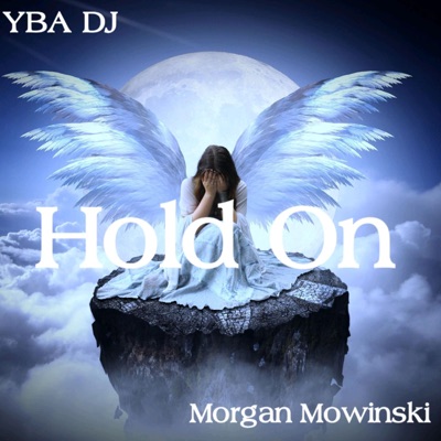 Hold On (feat. Morgan Mowinski) - Single