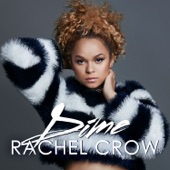 Rachel Crow - Dime