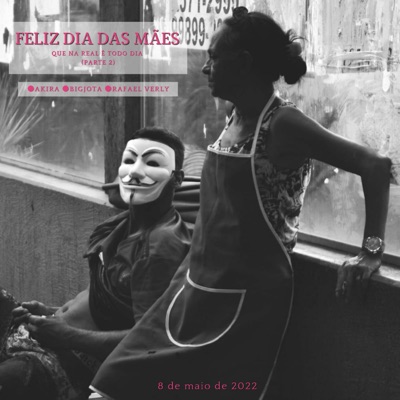 Feliz Dia das Mães Que na Real É Todo Dia, Pt. 2 - Single