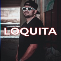 LOQUITA - Single - Malvacia