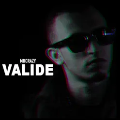 Valide - EP - Mr. Crazy Valide - EP - Mr. Crazy