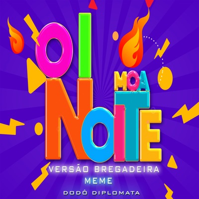 OI MOANOITE VERSÃO BREGADEIRA MEME - Single