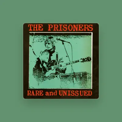 Listen to The Prisoners, watch music videos, read bio, see tour dates & more!