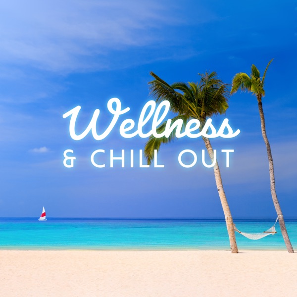 Wellness & Chill out with New Age Music