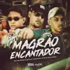 Stream & download Magrão Encantador - Single