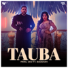 Tauba (feat. Badshah) - Payal Dev