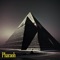 Pharaoh - Hazzakbeats lyrics