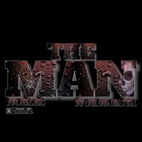 The Man (feat. Wordmasta) - Single - Nobles