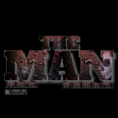 The Man (feat. Wordmasta) - Single