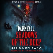 Shadows of the Deep: Darkfall, Book 2 (Unabridged) - Lee Mountford