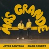 Joyce Santana - Más Grande