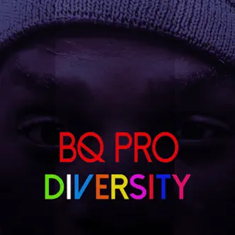 Diversity by BQ PRO album reviews, ratings, credits