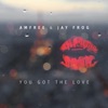 You Got the Love - Single