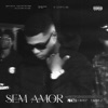 Sem Amor - Single