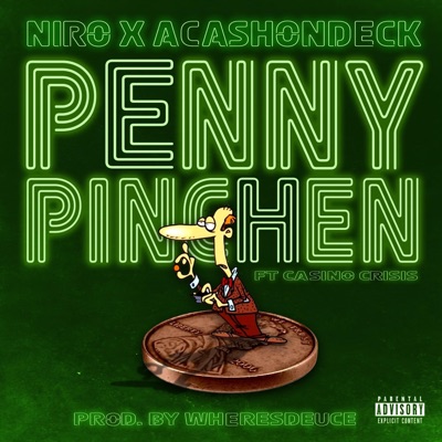 Penny Pinchen (feat. AcashonDeck & CasinoCrisis) - Single