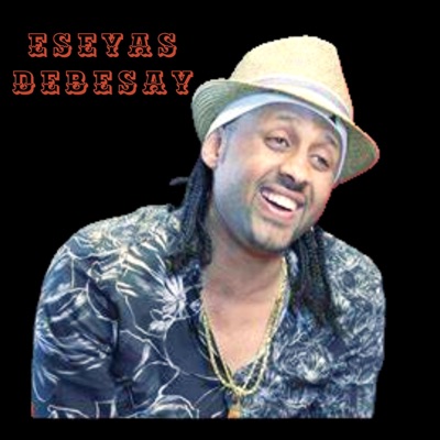 Eseyas Debesay - Asey